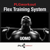 PLGworkout Flex Training System, programma di allenamento per uomo con esercizi di forza e flessibilità
