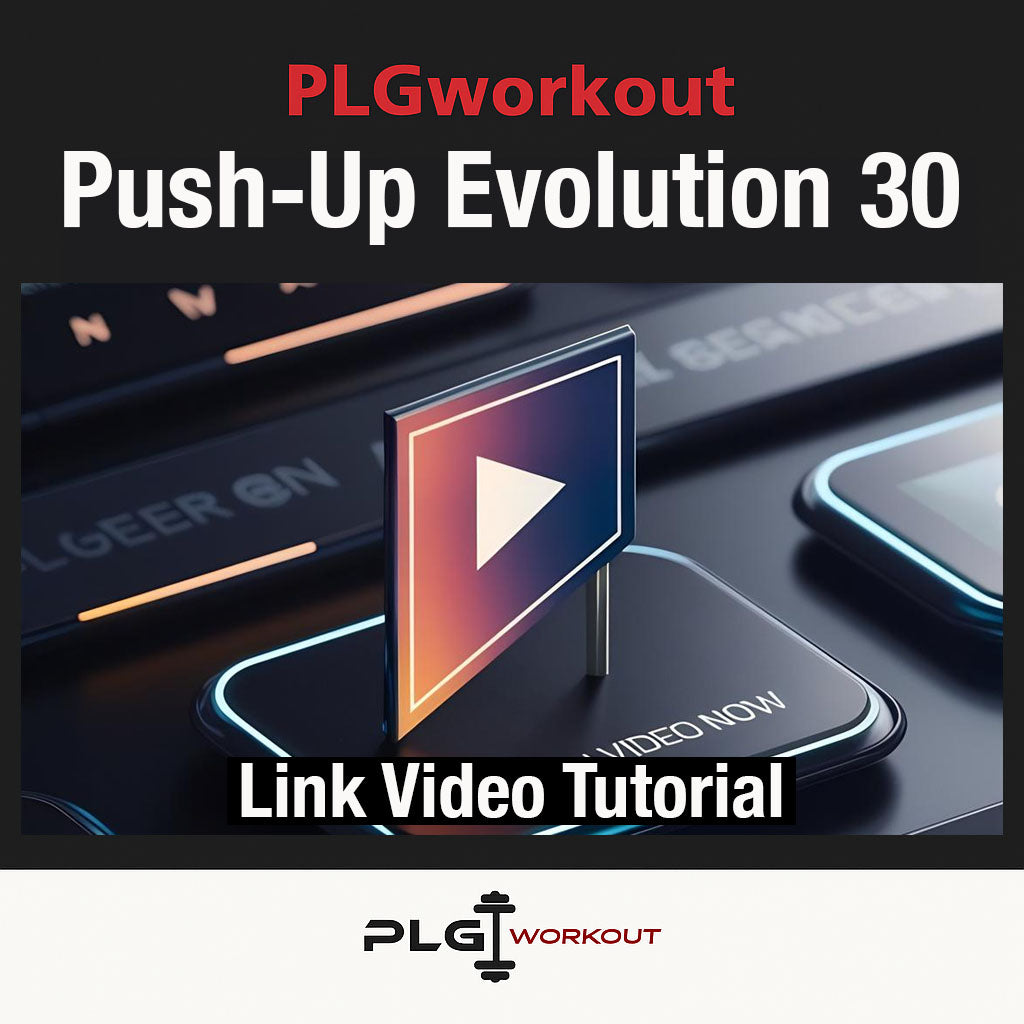 PLGworkout Push-Up Evolution 30, allenamento push-up con video tutorial